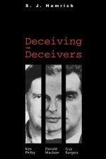 Deceiving the Deceivers