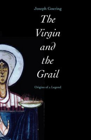 Virgin and the Grail
