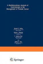 Multidisciplinary Analysis of Controversies in the Management of Prostate Cancer