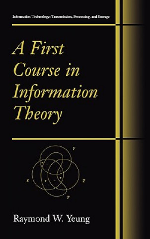 First Course in Information Theory