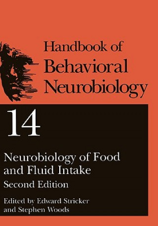 Neurobiology of Food and Fluid Intake