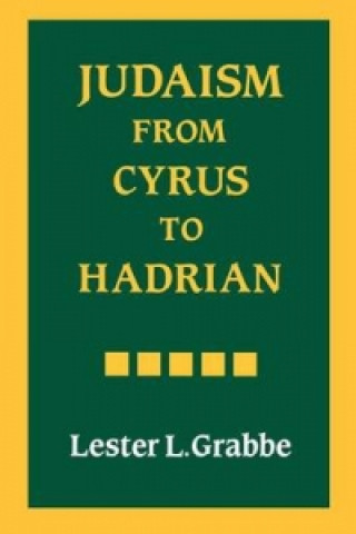 Judaism from Cyrus to Hadrian