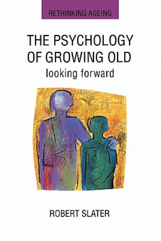 Psychology Of Growing Old