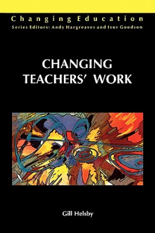 Changing Teachers' Work