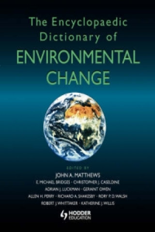 Encyclopaedic Dictionary of Environmental Change
