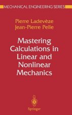 Mastering Calculations in Linear and Nonlinear Mechanics