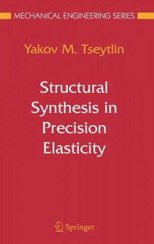 Structural Synthesis in Precision Elasticity