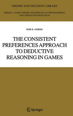 Consistent Preferences Approach to Deductive Reasoning in Games