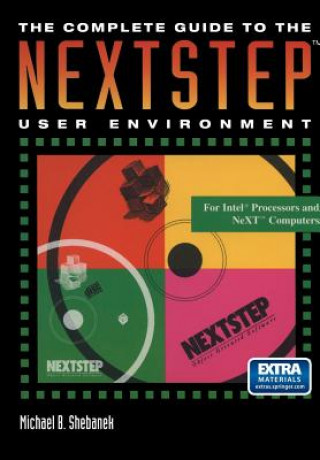 Complete Guide to the NEXTSTEP (TM) User Environment