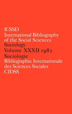 IBSS: Sociology: 1982 Vol 32