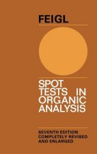 Spot Tests in Organic Analysis
