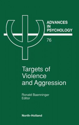 Targets of Violence and Aggression