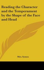 READING THE CHARACTER AND THE TEMPERAMEN