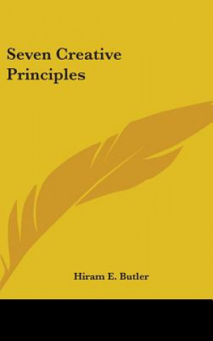 SEVEN CREATIVE PRINCIPLES