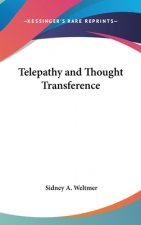 TELEPATHY AND THOUGHT TRANSFERENCE