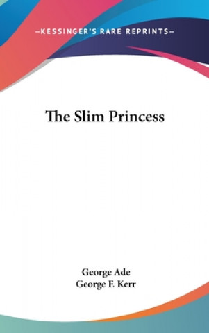THE SLIM PRINCESS