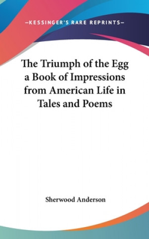 THE TRIUMPH OF THE EGG A BOOK OF IMPRESS