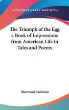 THE TRIUMPH OF THE EGG A BOOK OF IMPRESS