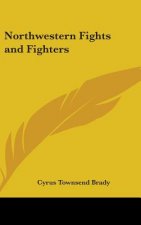NORTHWESTERN FIGHTS AND FIGHTERS