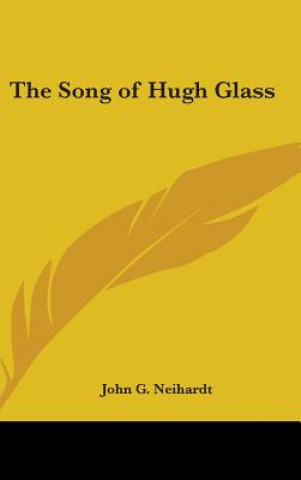 THE SONG OF HUGH GLASS