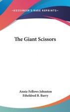 THE GIANT SCISSORS
