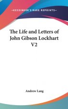 THE LIFE AND LETTERS OF JOHN GIBSON LOCK