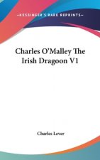Charles O'Malley The Irish Dragoon V1