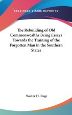 THE REBUILDING OF OLD COMMONWEALTHS BEIN