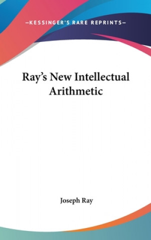 RAY'S NEW INTELLECTUAL ARITHMETIC