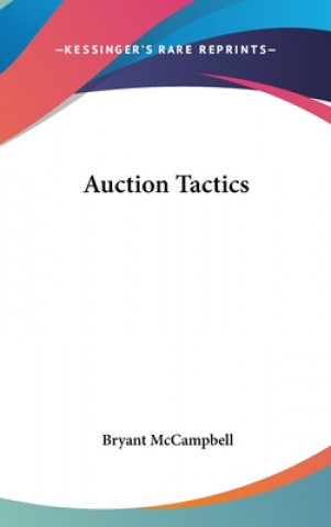 AUCTION TACTICS