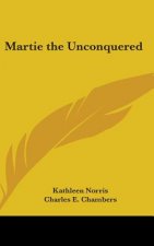 MARTIE THE UNCONQUERED