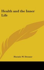 HEALTH AND THE INNER LIFE