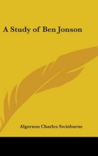 A STUDY OF BEN JONSON