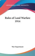 RULES OF LAND WARFARE 1914