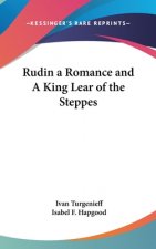 RUDIN A ROMANCE AND A KING LEAR OF THE S
