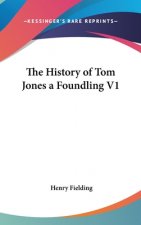 History of Tom Jones a Foundling V1