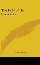 THE LADY OF THE DECORATION