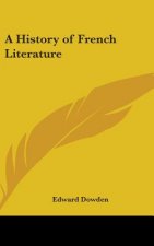 A HISTORY OF FRENCH LITERATURE