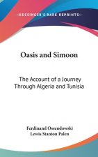 OASIS AND SIMOON: THE ACCOUNT OF A JOURN