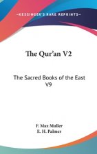 THE QUR'AN V2: THE SACRED BOOKS OF THE E