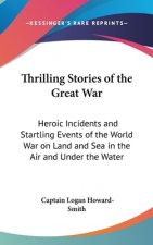 Thrilling Stories of the Great War