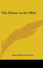 THE HOUSE IN THE MIST