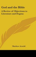 GOD AND THE BIBLE: A REVIEW OF OBJECTION