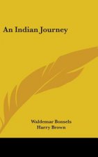 AN INDIAN JOURNEY