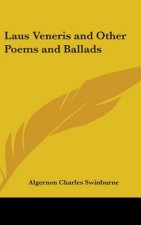 LAUS VENERIS AND OTHER POEMS AND BALLADS