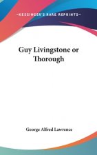 Guy Livingstone or Thorough
