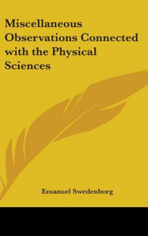 Miscellaneous Observations Connected with the Physical Sciences