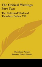 Critical Writings Part Two