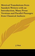 METRICAL TRANSLATIONS FROM SANSKRIT WRIT
