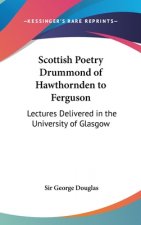SCOTTISH POETRY DRUMMOND OF HAWTHORNDEN